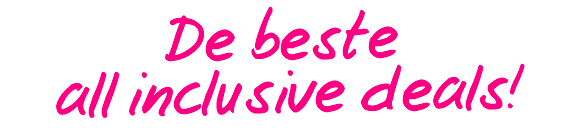 De beste all inclusive deals!